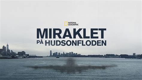 release Miraklet p�� Hudsonfloden